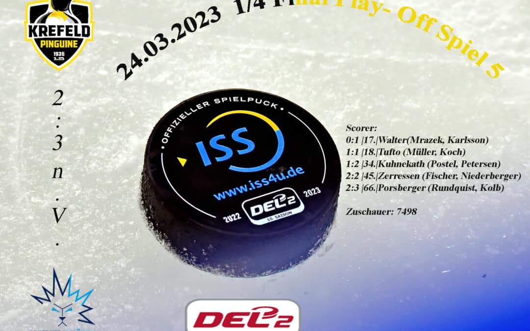 DEL 2 1/4 Finale Spiel 5 Krefeld Pinguine vs. Eislöwen Dresden 24.03.2023